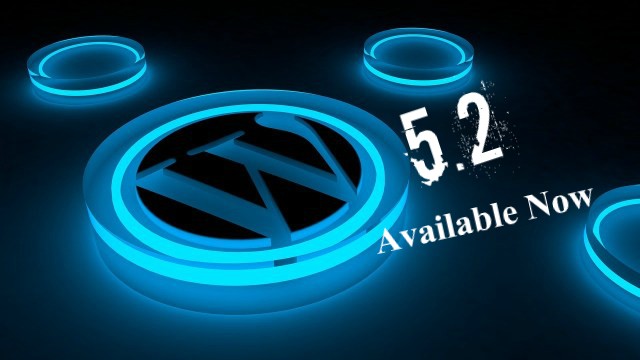 WordPress 5.2-Released now with Stunning Features.