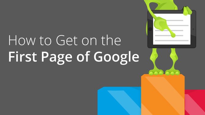How to Rank on the First Page of Google in 2018