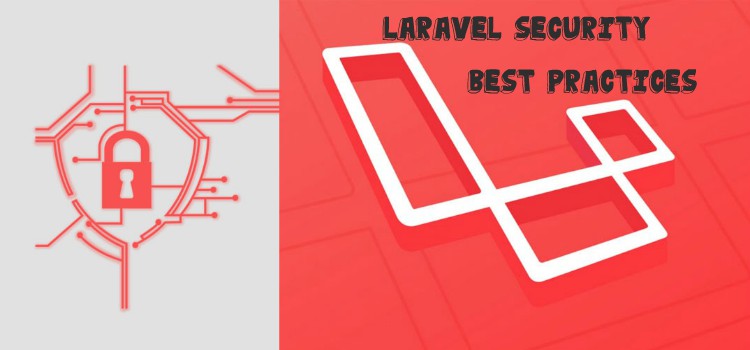 Laravel Security Best Practices for Your Website