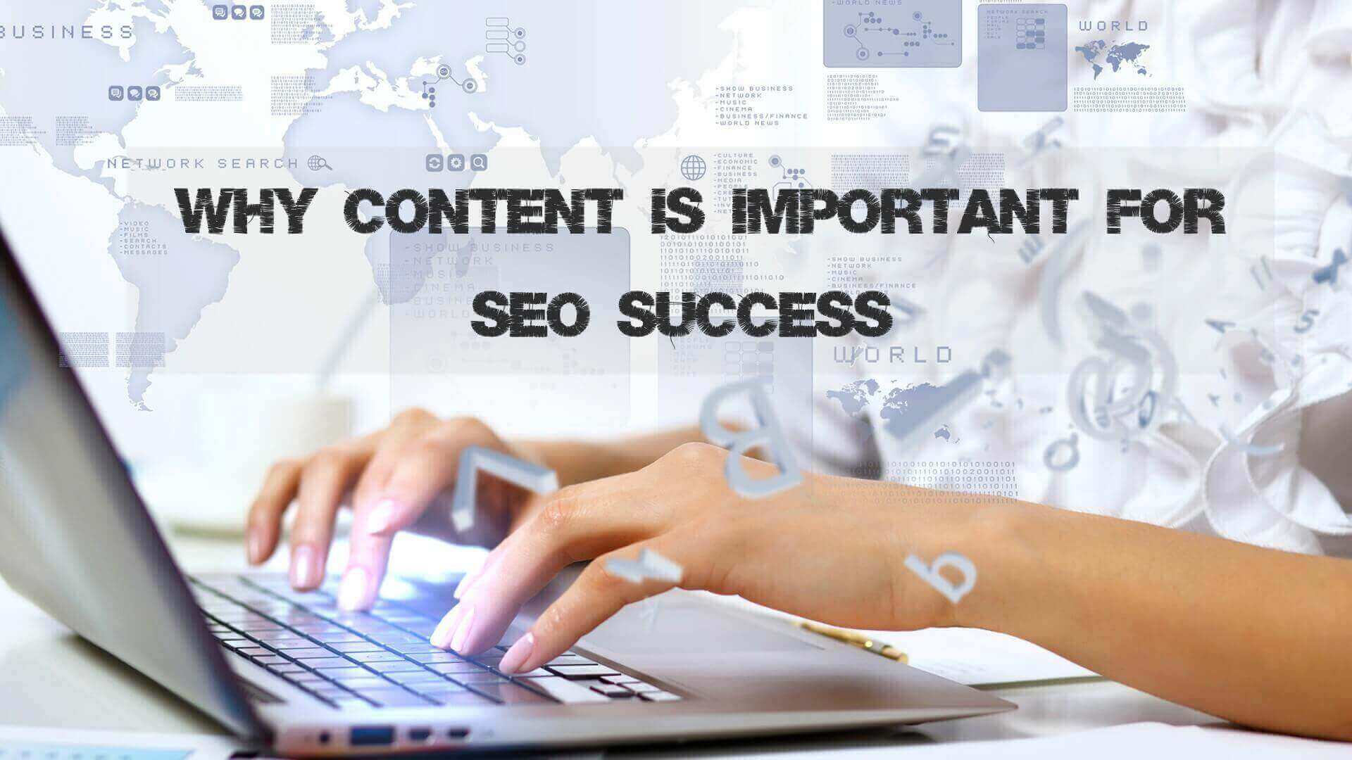 Why Content is Important for SEO Success-Advance Idea InfoTech