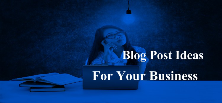 #31 Top Blog Post Ideas for Spread Your Business